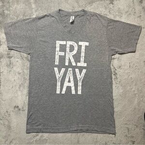 Tultex Grey V-Neck FRI YAY Short Sleeved Tee T-shirt Top - Size Medium